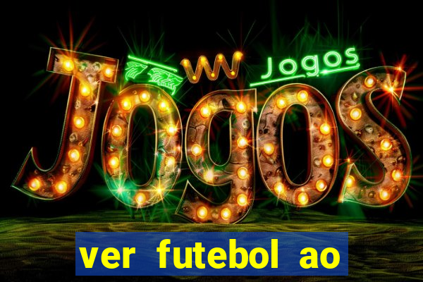 ver futebol ao vivo futemax